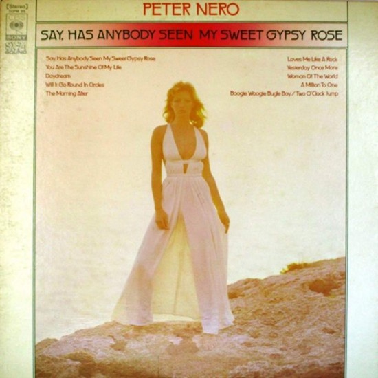 Пластинка Peter Nero Say, Has Anybody Seen My Sweet Gypsy Rose